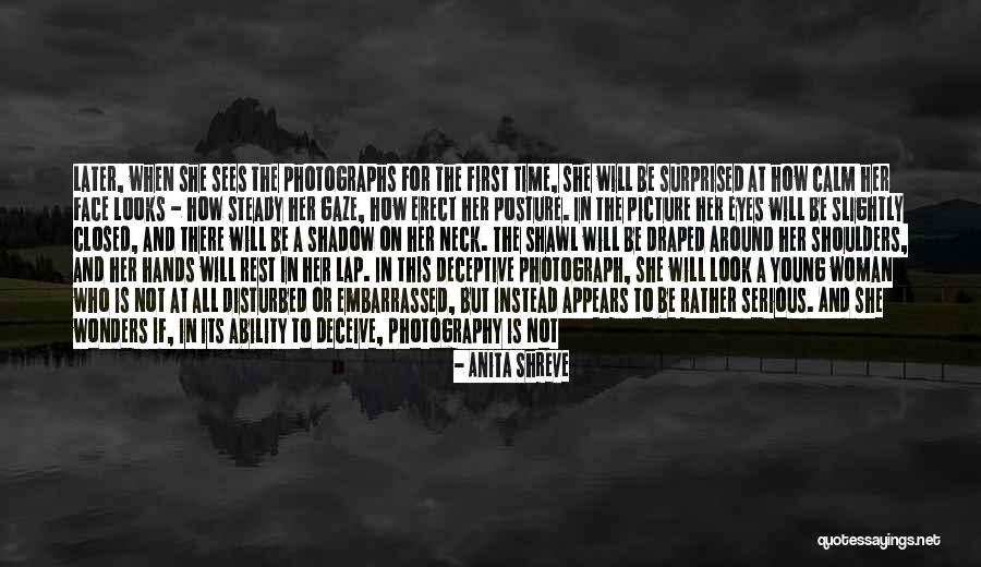 Looks On A Woman Quotes By Anita Shreve Looks On A Woman Quotes By Anita Shreve
