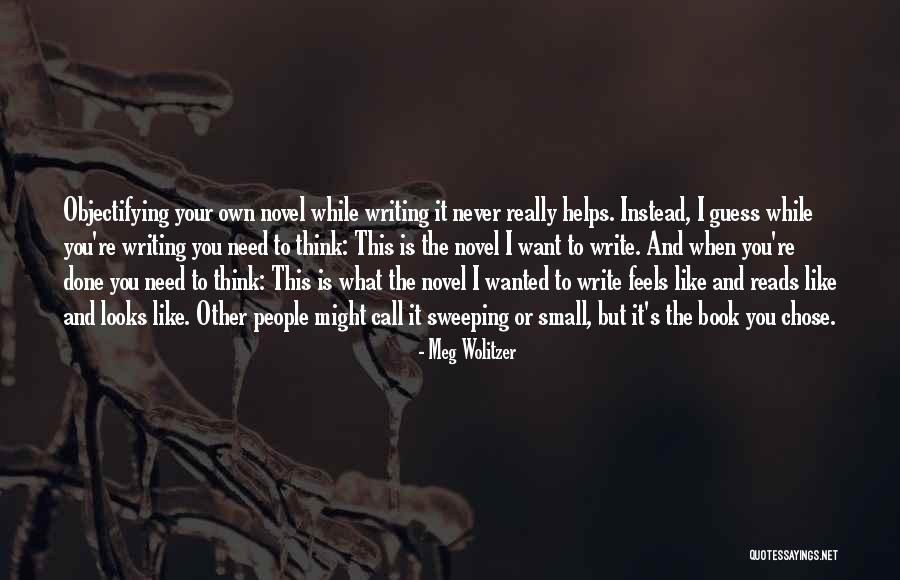 Looks The Novel Quotes By Meg Wolitzer