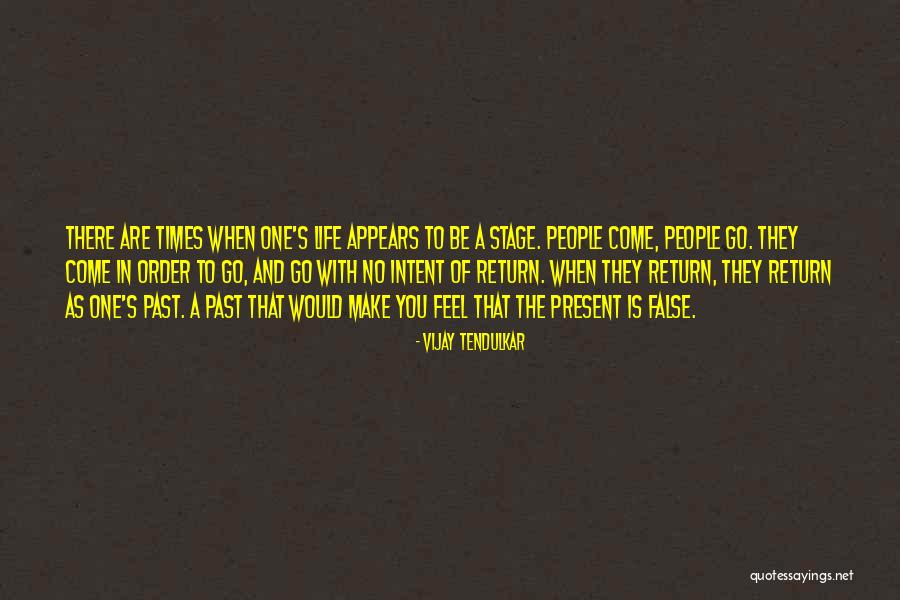 Lookup Movie Quotes By Vijay Tendulkar Lookup Movie Quotes By Vijay Tendulkar