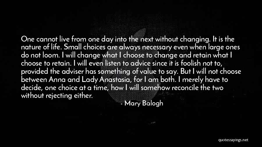 Loom Large Quotes By Mary Balogh Loom Large Quotes By Mary Balogh