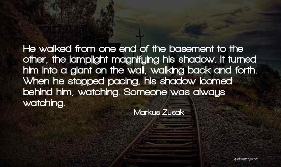 Loomed Quotes By Markus Zusak Loomed Quotes By Markus Zusak