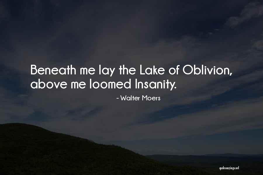 Loomed Quotes By Walter Moers Loomed Quotes By Walter Moers