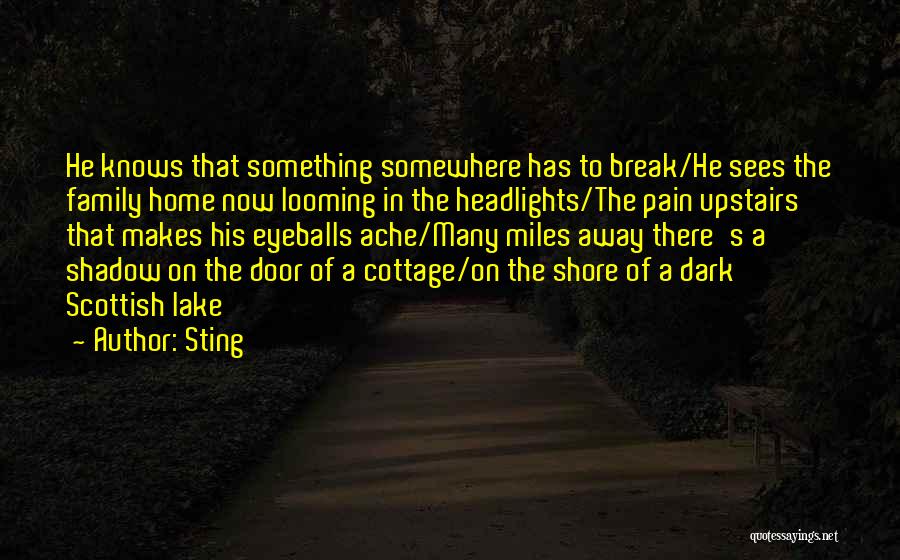 Looming Quotes By Sting