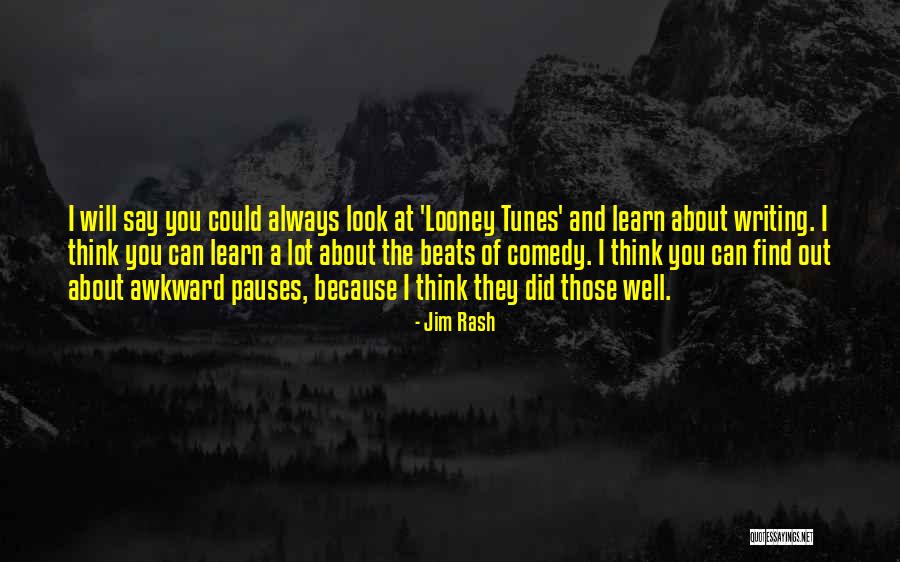 Looney Quotes By Jim Rash