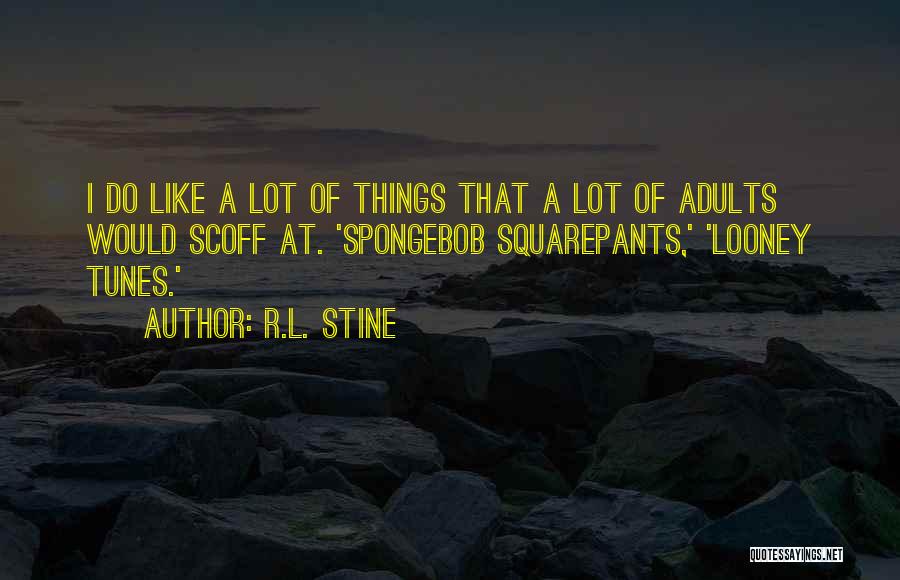Looney Quotes By R.L. Stine