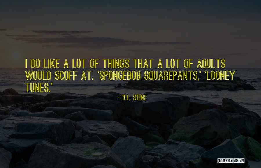 Looney Quotes By R.L. Stine