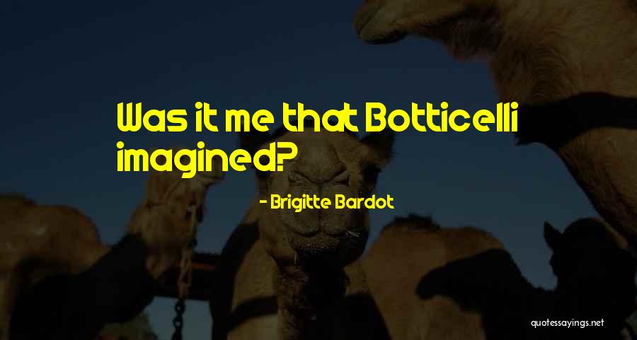 Loony Johnson Quotes By Brigitte Bardot Loony Johnson Quotes By Brigitte Bardot