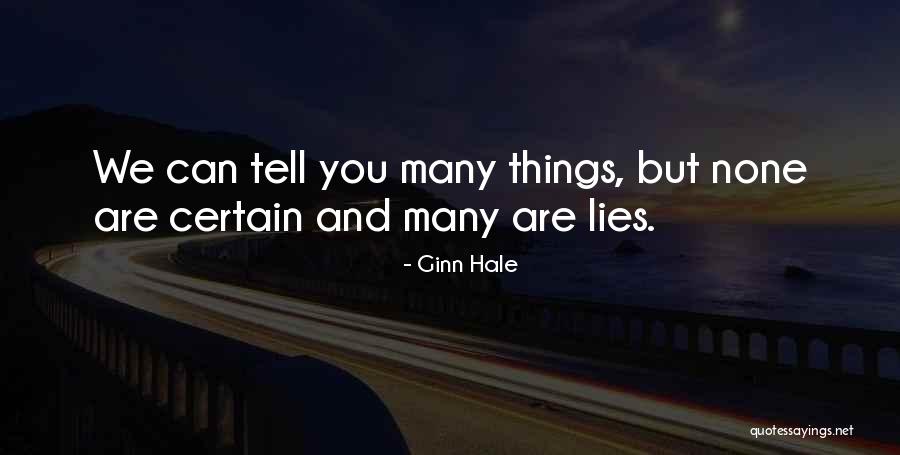 Loooook Quotes By Ginn Hale Loooook Quotes By Ginn Hale