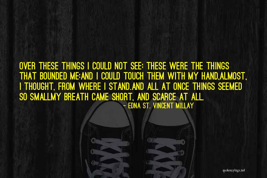 Loooooooo Quotes By Edna St. Vincent Millay Loooooooo Quotes By Edna St. Vincent Millay