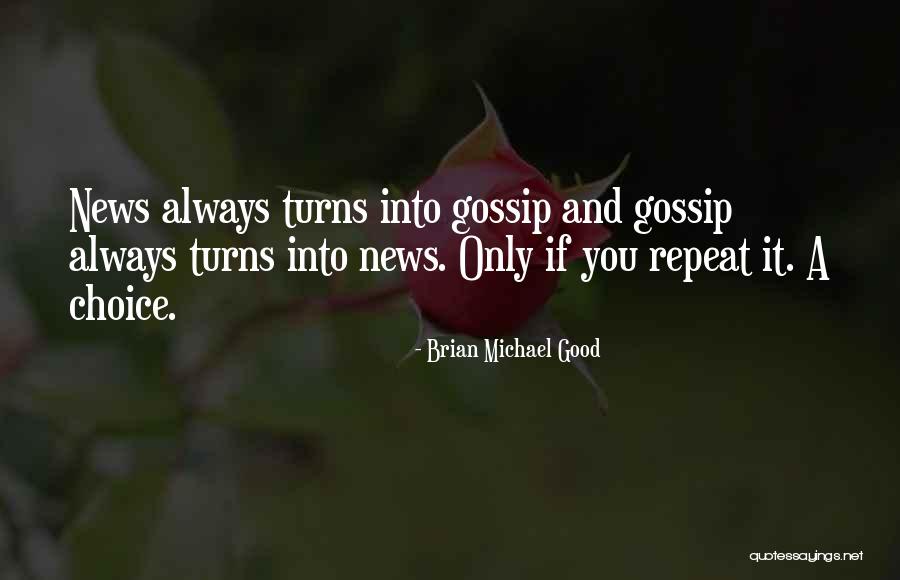 Looooooved Quotes By Brian Michael Good Looooooved Quotes By Brian Michael Good