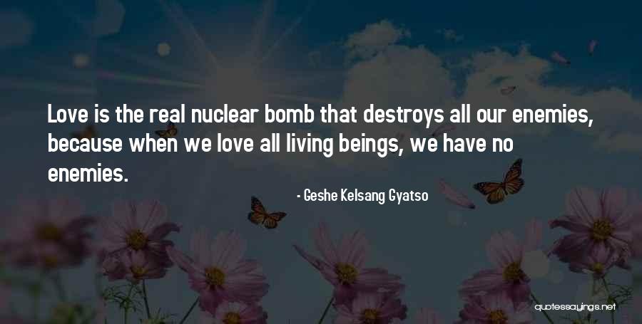 Loop Lines Quotes By Geshe Kelsang Gyatso Loop Lines Quotes By Geshe Kelsang Gyatso