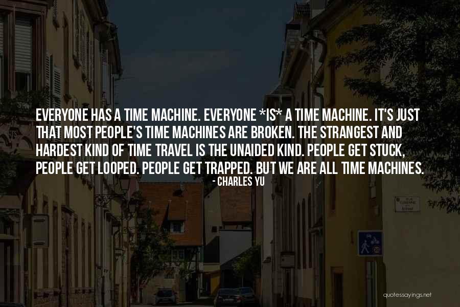Looped Quotes By Charles Yu Looped Quotes By Charles Yu