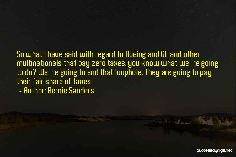 Loophole Quotes By Bernie Sanders