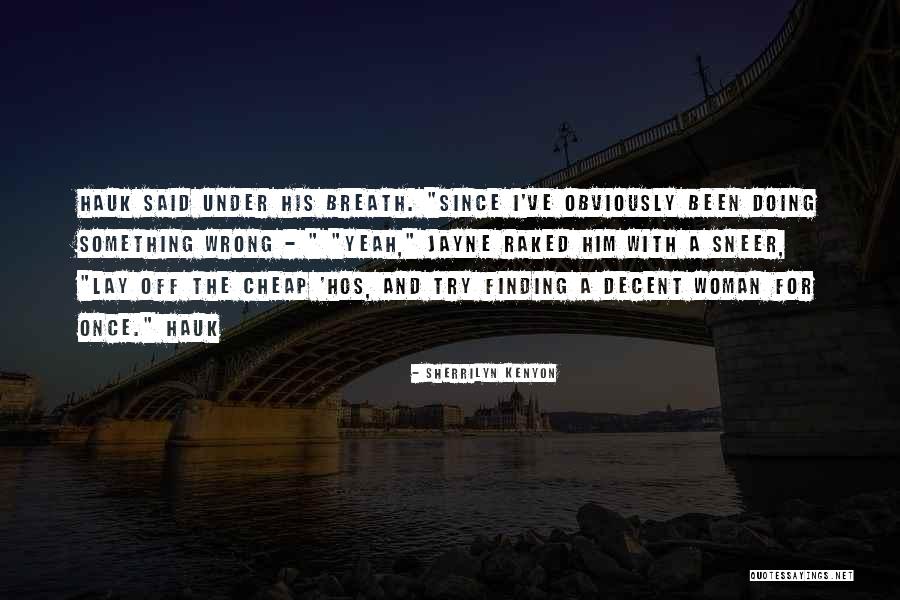 Loors Regional Quotes By Sherrilyn Kenyon Loors Regional Quotes By Sherrilyn Kenyon