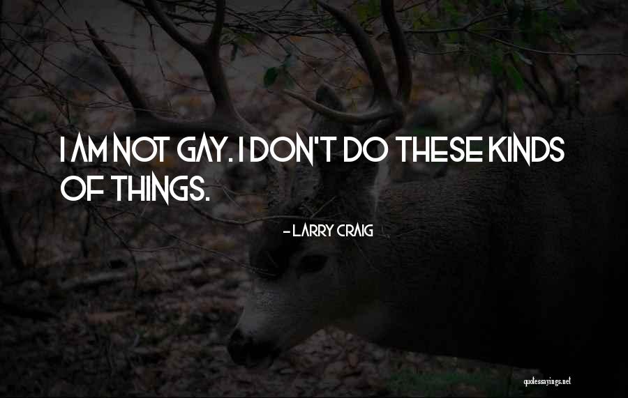 Loosd Quotes By Larry Craig Loosd Quotes By Larry Craig