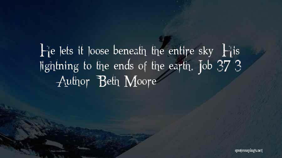 Loose Ends Quotes By Beth Moore