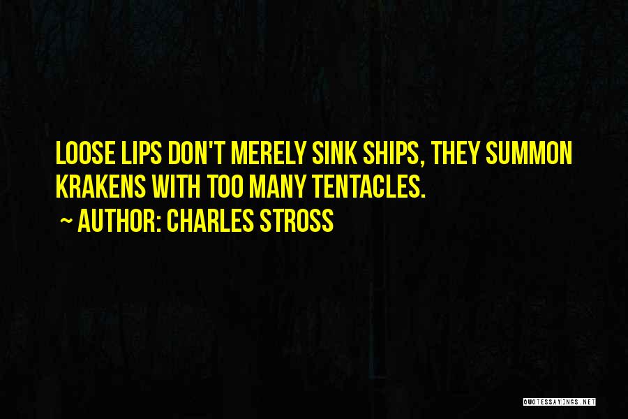 Loose Lips Quotes By Charles Stross