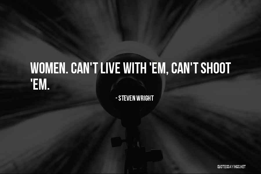 Loose Morals Quotes By Steven Wright Loose Morals Quotes By Steven Wright