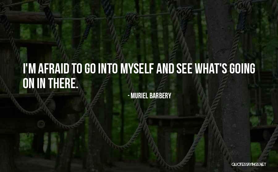 Loosed Vs Loosened Quotes By Muriel Barbery Loosed Vs Loosened Quotes By Muriel Barbery