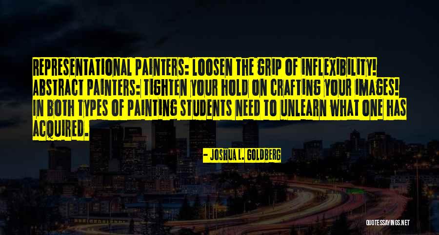 Loosen One S Grip Quotes By Joshua L. Goldberg Loosen One S Grip Quotes By Joshua L. Goldberg