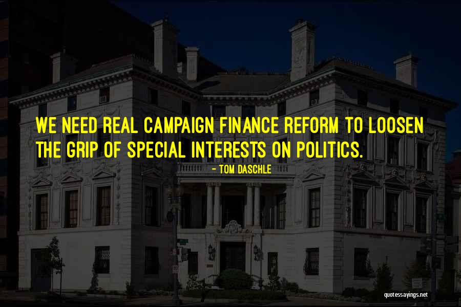 Loosen One S Grip Quotes By Tom Daschle Loosen One S Grip Quotes By Tom Daschle