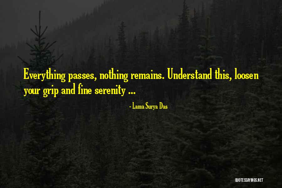 Loosen Your Grip Quotes By Lama Surya Das Loosen Your Grip Quotes By Lama Surya Das