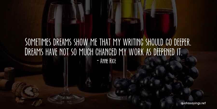 Loosey Goosey Quotes By Anne Rice