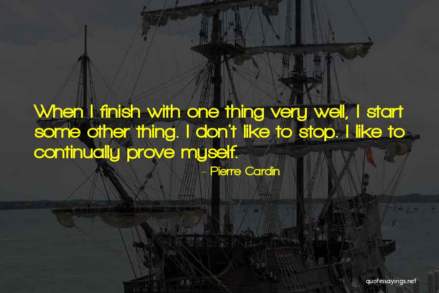 Loosey Goosey Quotes By Pierre Cardin