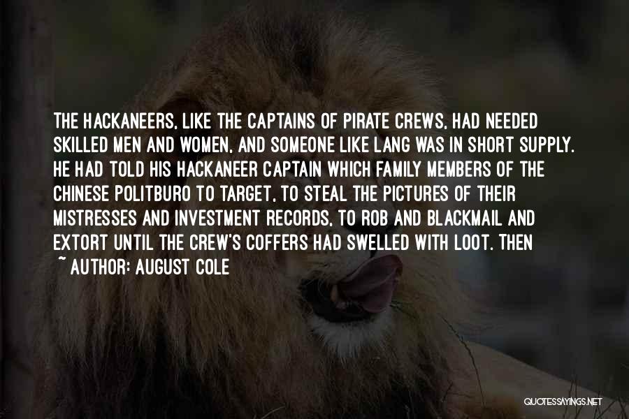 Loot Quotes By August Cole