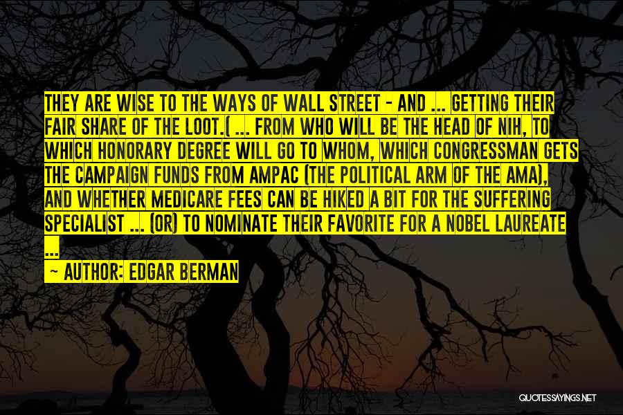 Loot Quotes By Edgar Berman