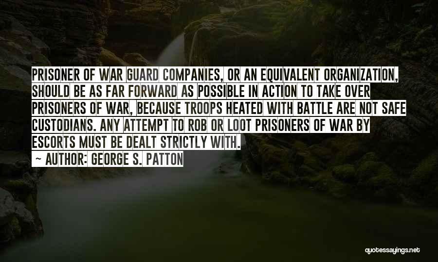 Loot Quotes By George S. Patton