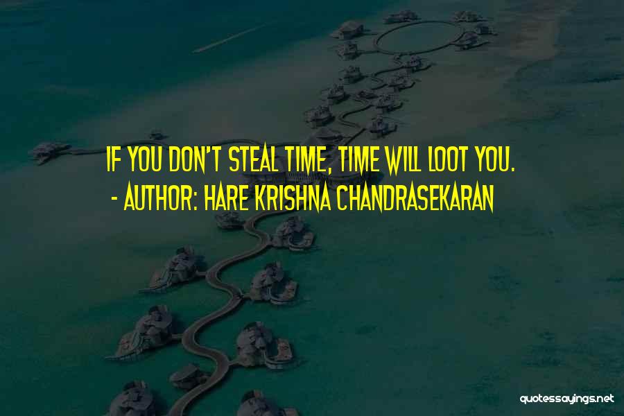 Loot Quotes By Hare Krishna Chandrasekaran