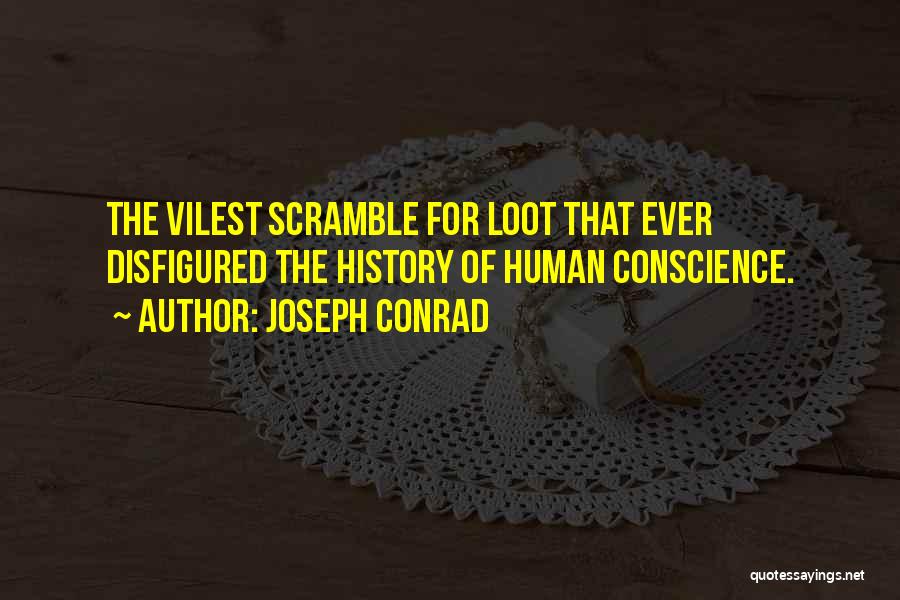 Loot Quotes By Joseph Conrad