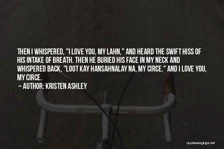 Loot Quotes By Kristen Ashley