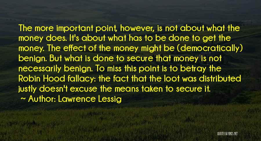 Loot Quotes By Lawrence Lessig