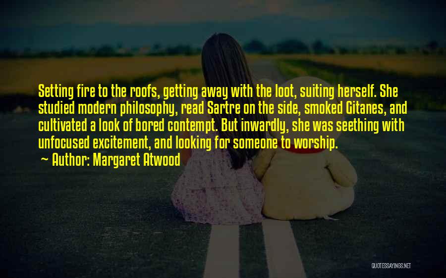 Loot Quotes By Margaret Atwood