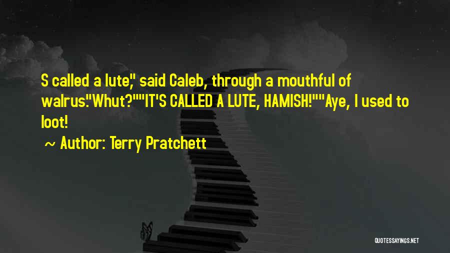 Loot Quotes By Terry Pratchett