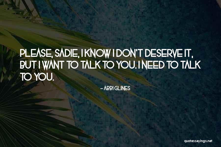 Lootsa Quotes By Abbi Glines Lootsa Quotes By Abbi Glines