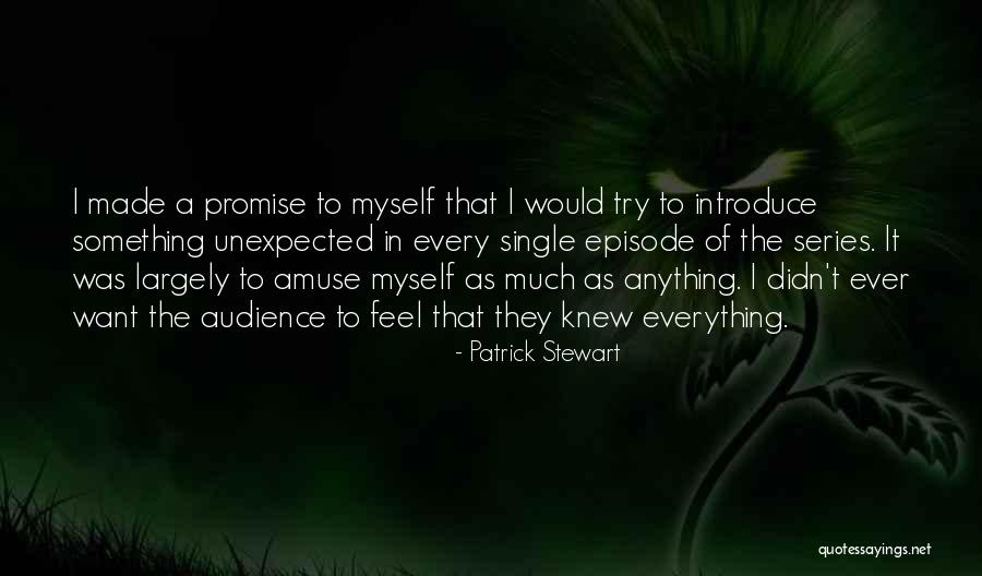 Lopata House Quotes By Patrick Stewart Lopata House Quotes By Patrick Stewart