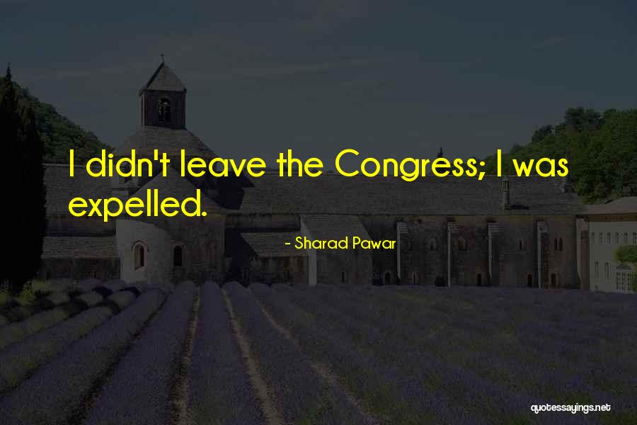Lopata House Quotes By Sharad Pawar Lopata House Quotes By Sharad Pawar