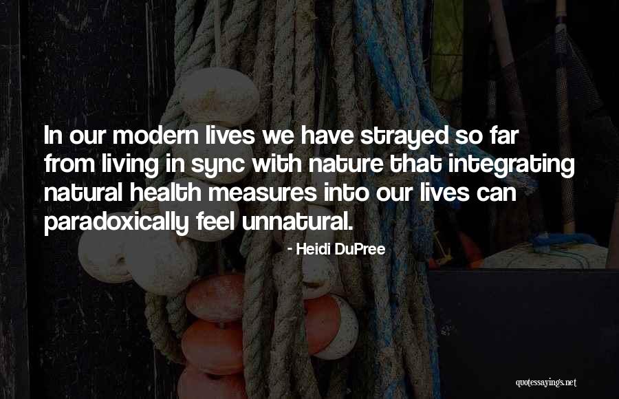 Lopata Na Quotes By Heidi DuPree Lopata Na Quotes By Heidi DuPree