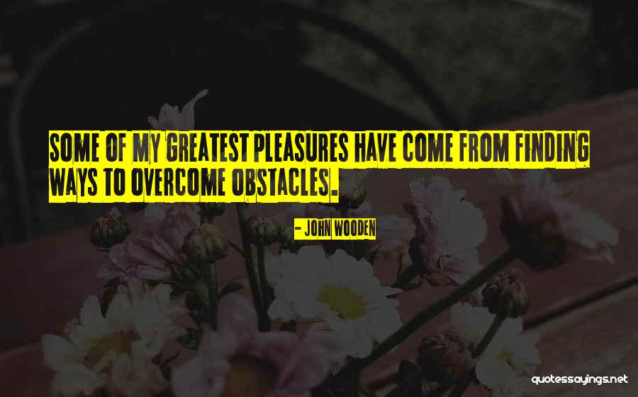 Lopate Writer Quotes By John Wooden Lopate Writer Quotes By John Wooden