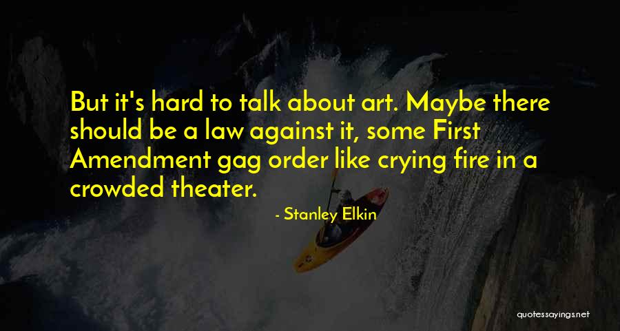 Lopatice Quotes By Stanley Elkin Lopatice Quotes By Stanley Elkin
