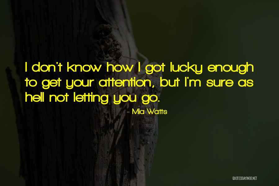 Lopatina Elena Quotes By Mia Watts Lopatina Elena Quotes By Mia Watts