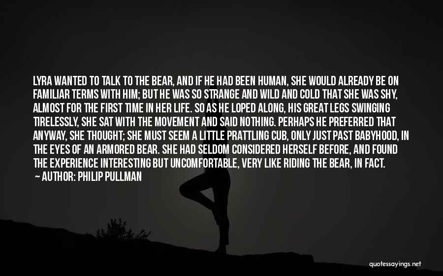 Loped Quotes By Philip Pullman