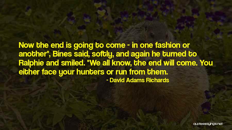 Lopelis Quotes By David Adams Richards Lopelis Quotes By David Adams Richards