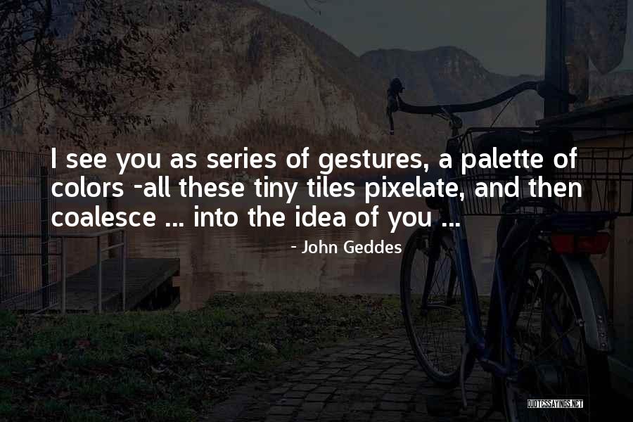 Lopello Quotes By John Geddes Lopello Quotes By John Geddes