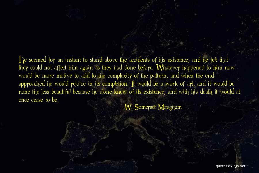 Lopena Quotes By W. Somerset Maugham Lopena Quotes By W. Somerset Maugham