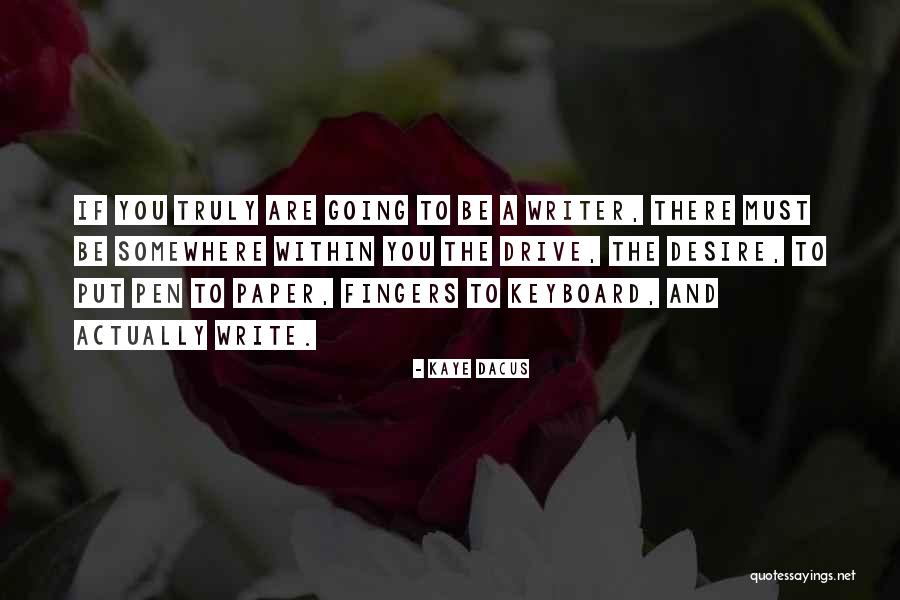 Lopende Quotes By Kaye Dacus Lopende Quotes By Kaye Dacus