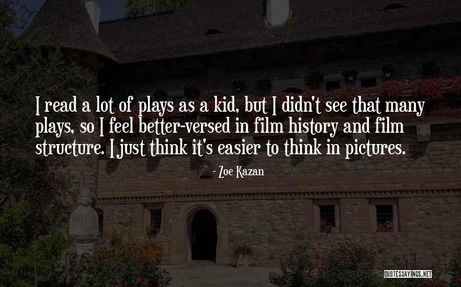 Loperena Garupal Quotes By Zoe Kazan Loperena Garupal Quotes By Zoe Kazan